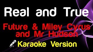 🎤 Real and True (Karaoke Lyrics)