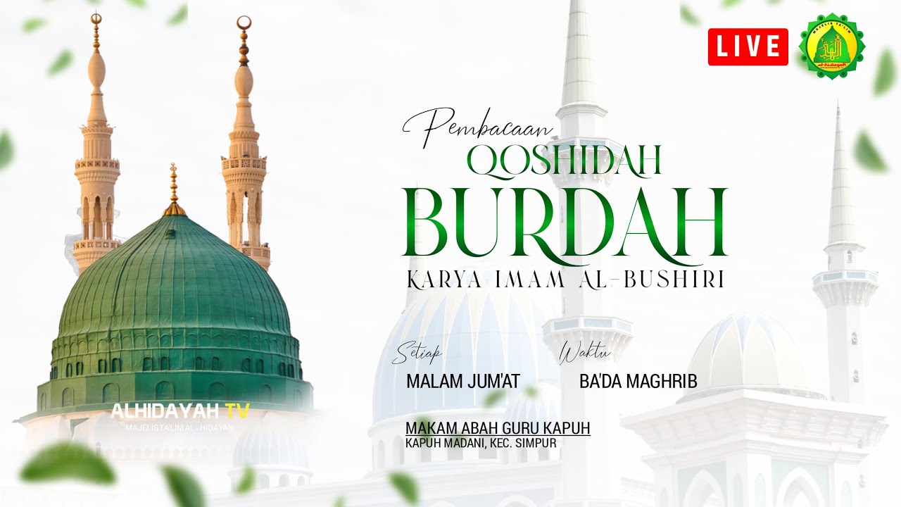 PEMBACAAN QOSIDAH BURDAH. MT. AL-HIDAYAH KAPUH MADANI | MALAM JUM'AT, 11 DESEMBER 2025