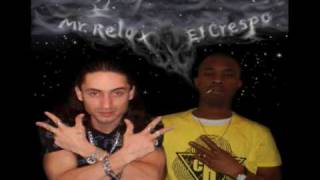 Marihuana, &quot;Mr. Relax ft. El Crespo&quot;, Crazy Beats Productions.