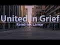 Kendrick Lamar - United In Grief (Clean) (Lyrics) - Audio, 4k Video