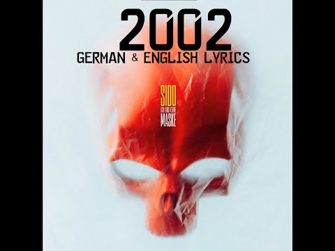 2002 - Sido & Apache 207 (English+German lyrics)