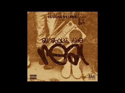 KevAdventures Ft.  SIR SPITS – All About The Real