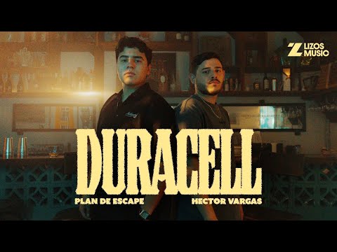 Plan de Escape & Hector Vargas – DURACELL (Video Oficial)