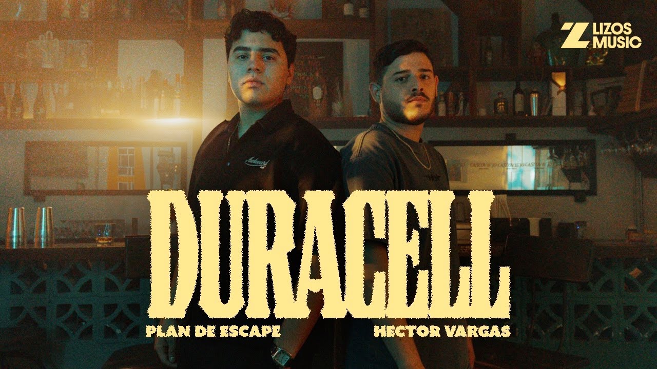 Plan de Escape & Hector Vargas – DURACELL (Video Oficial)