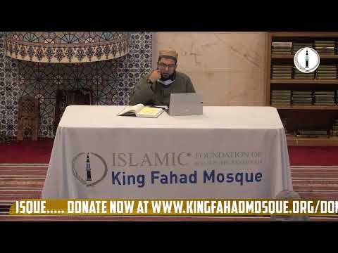 1443  | Riyadh Al Saliheen with Mudassir Mayet @King Fahad Mosque 11/16/2021