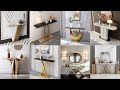 Best 60 MODERN CONSOLE TABLE DESIGN IDEAS 2023 | SIDEBOARD CABINET DESIGN | HOME INTERIOR DECOR