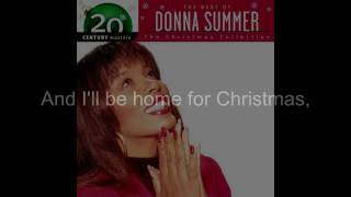 Donna Summer - I&#39;ll Be Home for Christmas LYRICS - Remastered &quot;Christmas Spirit&quot; 1994/2005