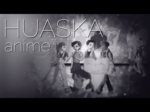 Huaska - Anime