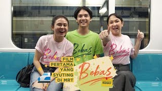 #FilmBEBAS Jadi Film Layar Lebar Indonesia Pertama yang Syuting di MRT