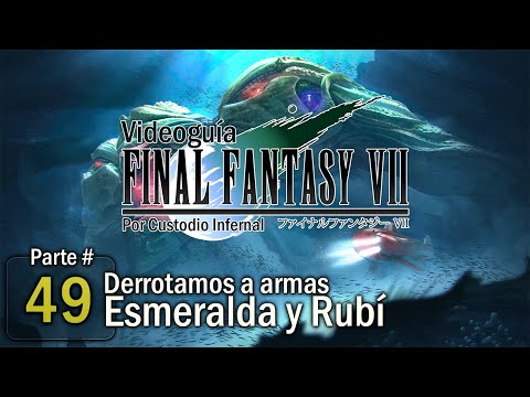 Guía Final Fantasy VII | Parte 49: Derrotamos a Armas Esmeralda y Rubí