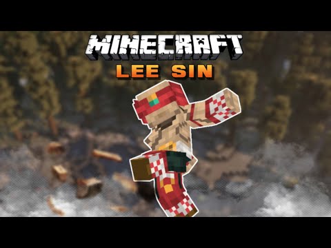 Lee Sin in Minecraft | League of Legends