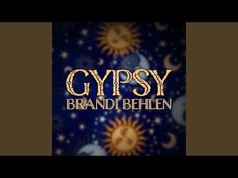 Gypsy - Brandi Behlen