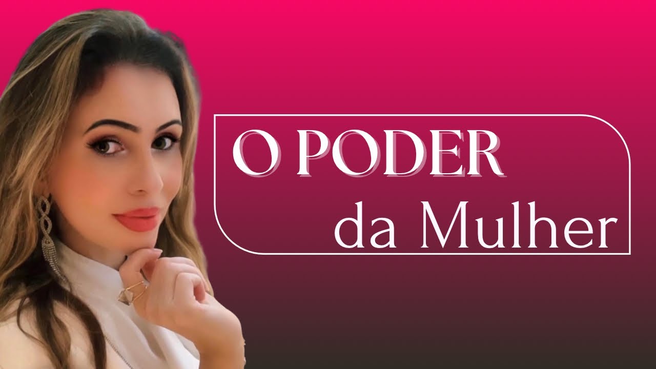 O PODER DA MULHER ESTÁ NA MULTIPLICAÇÃO.
