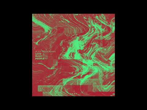 |AEON039| Alex Niggemann - Love, Music, People