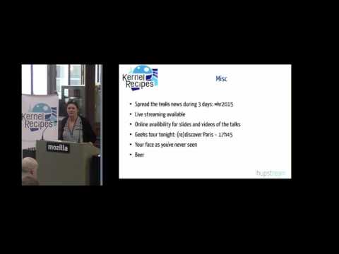 Kernel Recipes 2015 - Introduction - by Anne Nicolas