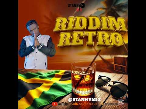 Stannymix Mixtape [Riddim Retro]•