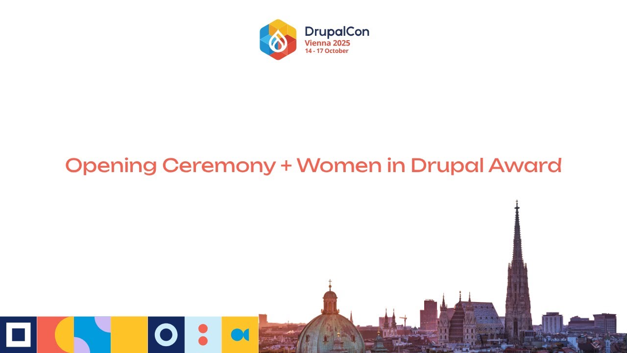 Opening Ceremony + Women in Drupal Award