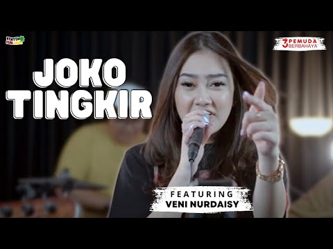 JOKO TINGKIR | 3PEMUDA BERBAHAYA FEAT VENI NURDAISY