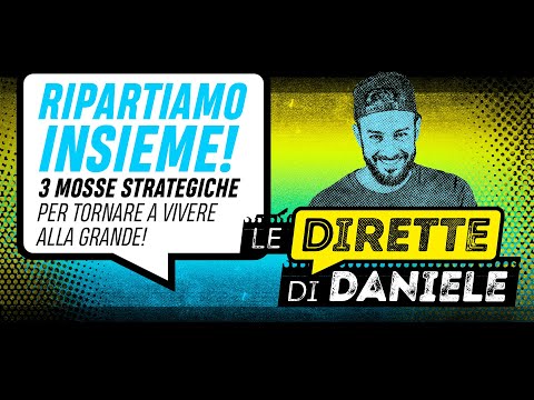 Come ripartire alla grande! - 3 mosse strategiche