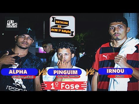 Pinguim vs Alpha vs Irnou - Batalha da ACM 1º Edição (1º FASE)