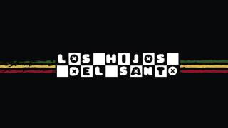 Los Hijos del Santo - Tu amor