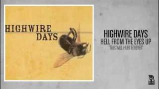 Highwire Days - This Will Hurt Forever