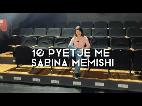 10 Pyetje Me #08 - Sabina Memishi