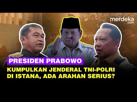 Pagi-Pagi Prabowo Kumpulkan Jenderal TNI-Polri di Istana, Ada Arahan Serius Apa?