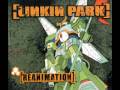 Linkin Park - Crawling - Reanimation - Krwlng ...