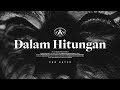 .Feast - Dalam Hitungan (Official Lyric Video)