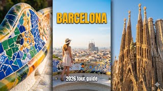 Barcelona Travel Guide 2026 — Everything You Need to Know Before You Go
