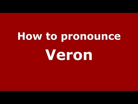 How to pronounce Veron
