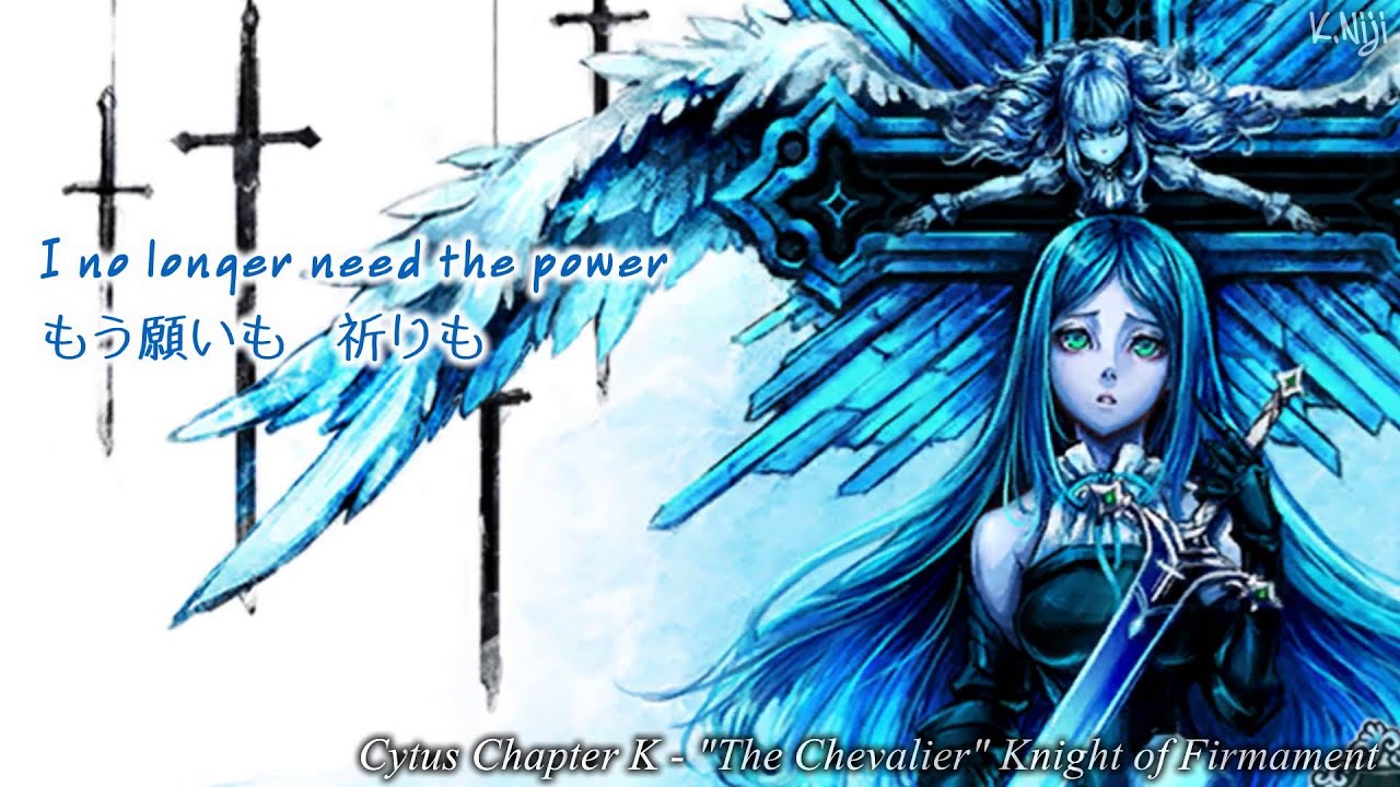 【Cytus Chapter K】 Knight of Firmament 【English Translations】