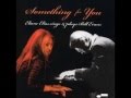 Eliane Elias Sings & Plays Bill Evans ~ You and The Night and The Music