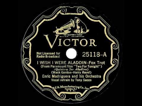 1935 Enric Madriguera - I Wish I Were Aladdin (Tony Sacco, vocal)