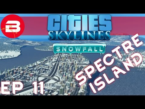 Spectre Island Upgrades - E11 - Cities Skylines: Snowfall DLC