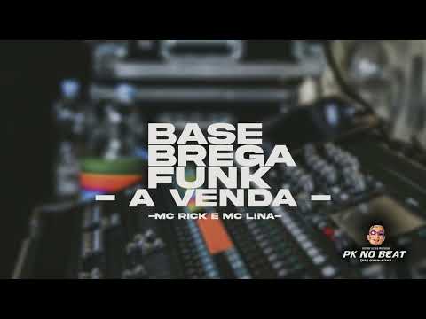 BASE A VENDA - MC RICK E MC LINA (PROD. PKNOBEAT) 2K22