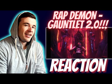 Rap Demon - Gauntlet 2.0 (REACTION!!!)