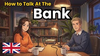 How to Talk at the Bank in English | English Conversation Practice