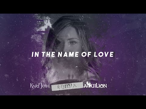 In the Name of Love