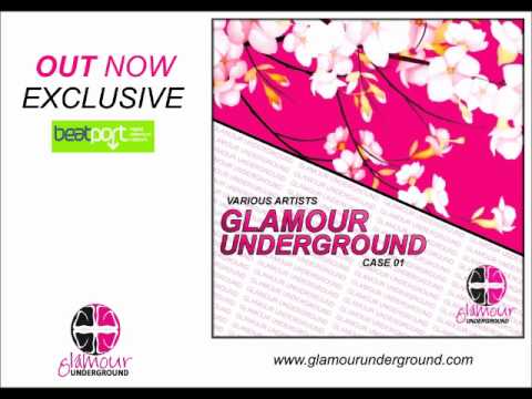 OUT NOW | Various Artists - Glamour Underground - Case 01