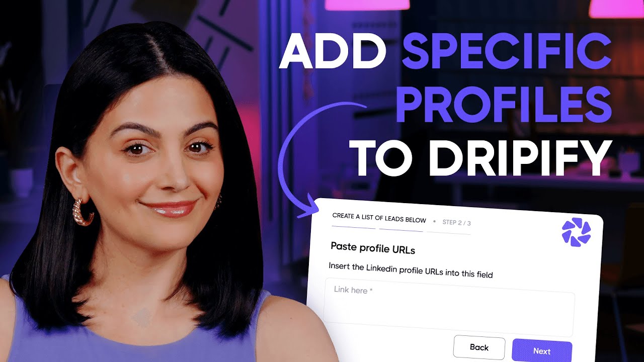 Quick Way to Add Specific LinkedIn Profiles | Dripify Tutorials