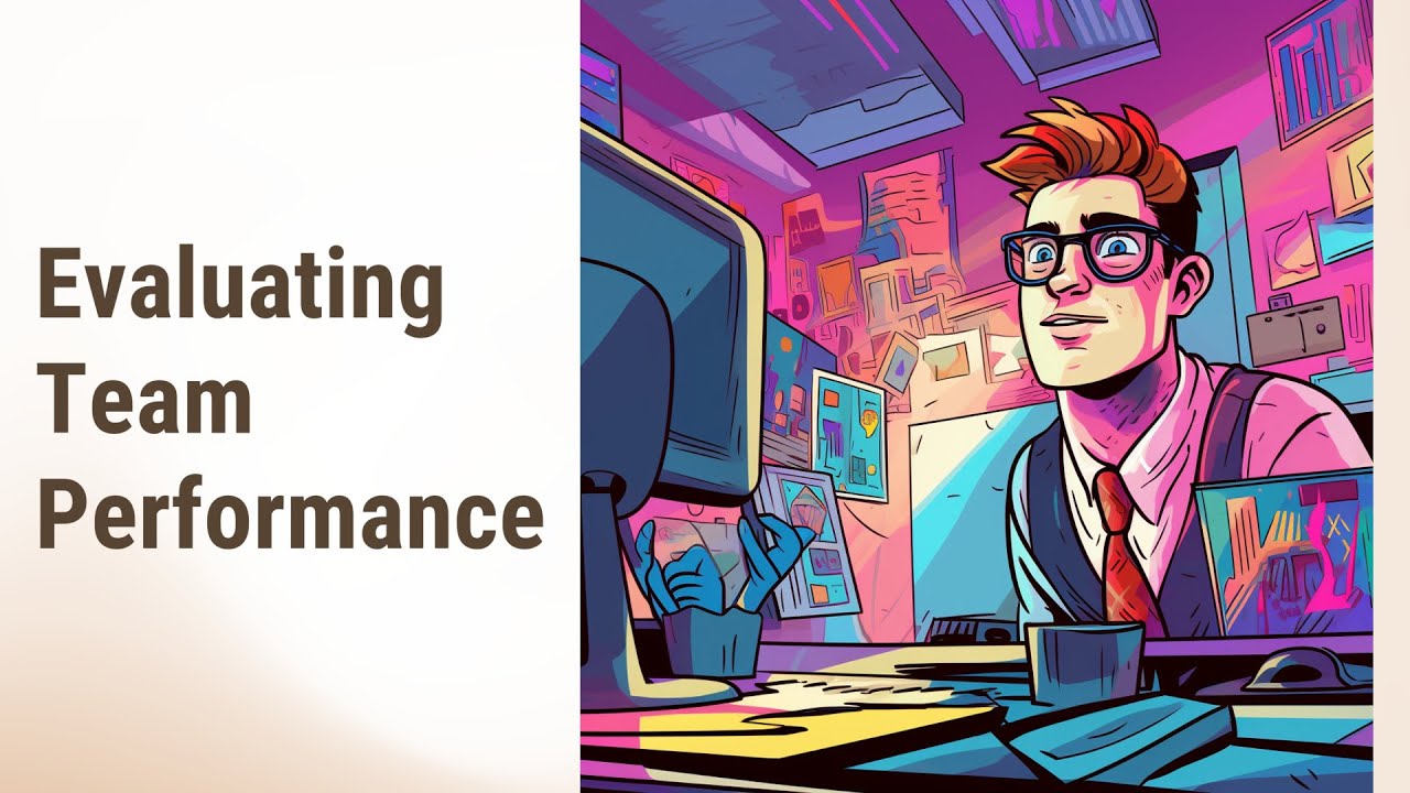 Boosting Teamwork: Evaluating Team Performance