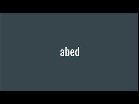 How to say-abed