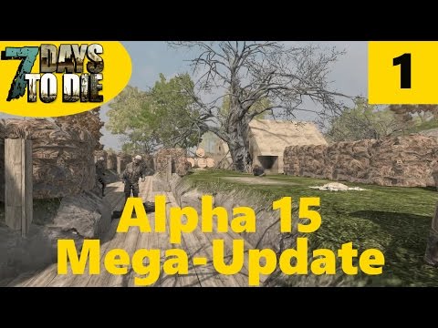 Army Base - 7 Days to Die Alpha 15 Gameplay 01