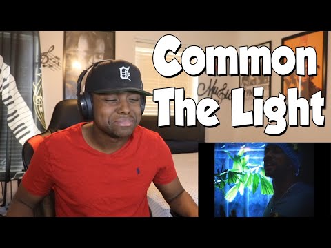 FIRST TIME HEARING- Common - The Light (REACTION)