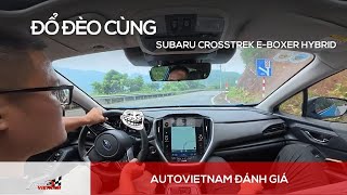 Lái thử Subaru Crosstrek e-Boxer Hybrid: Giá ngang Santafe cũng đúng thôi! POV Test Drive
