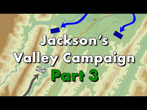 Stonewall Jackson's Valley Campaign - Part 3: The Battle of Kernstown