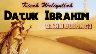 Download lagu Kisah Waliyullah 'Datuk Ibrahim', BANYUWANGI. mp3