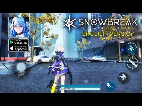 Snowbreak: Containment Zone - English Version | CBT Gameplay (Android/iOS) - YouTube